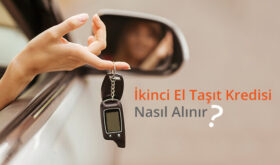 İkinci El Taşıt Kredisi Nasıl Alınır?